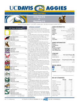UC Davis Football Game Notes P: 530.752.3680 | C: 530.979.1747 | Merobles@Ucdavis.Edu 2016 FOOTBALL (Gm