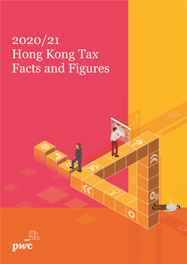 2020/21 Hong Kong Tax Facts and Figures