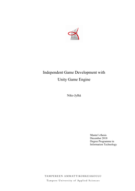 Independent Game Development with Unity Game Engine