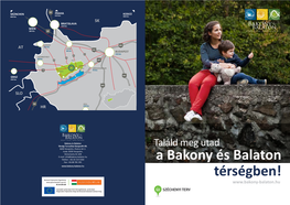 A Bakony És Balaton Térségben!