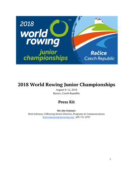 2018 World Rowing Junior Championships August 8-12, 2018 Racice, Czech Republic