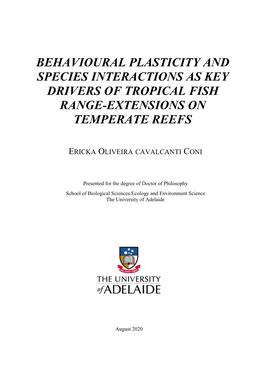 Behavioural Plasticity and Species Interactions As Key Drivers of Tropical Fish Range-Extensions on Temperate Reefs