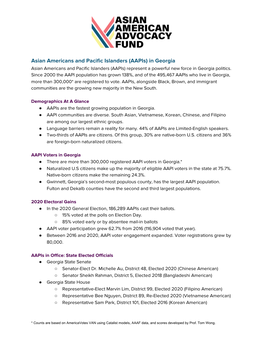 Asian Americans and Pacific Islanders (Aapis) in Georgia Asian Americans and Pacific Islanders (Aapis) Represent a Powerful New Force in Georgia Politics