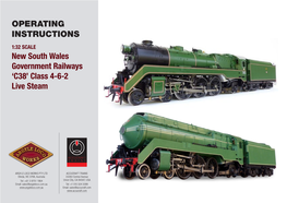 OPERATING INSTRUCTIONS 1:32 SCALE New South Wales Government Railways ‘C38’ Class 4-6-2 Live Steam
