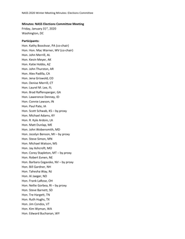 Minutes: NASS Elections Committee Meeting Friday, January 31St, 2020 Washington, DC