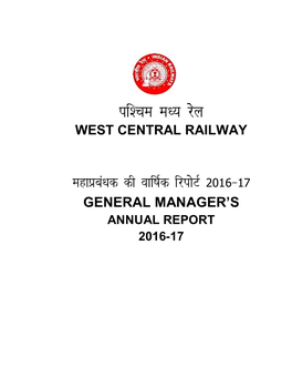 If'pe E/; Jsy Tcyiqj &482 001 General Manager West Central Railway Jabalpur - 482 001 PH: 0761-2627444 Fxjh'k Fiyybz FAX: 0761-2628133 Ekgkizca/Kd