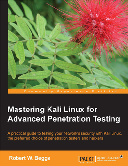 Mastering Kali Linux for Advanced Penetration Testing