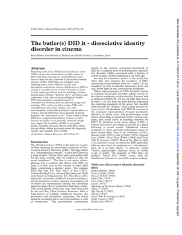 The Butler(S) DID It - Dissociative Identity Disorder in Cinema Peter Byrne Kent Institute of Medical and Health Sciences, Canterbury, Kent