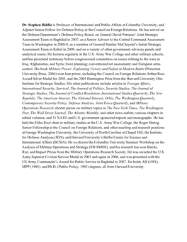 Dr. Stephen Biddle Is Professor of International and Public Affairs At