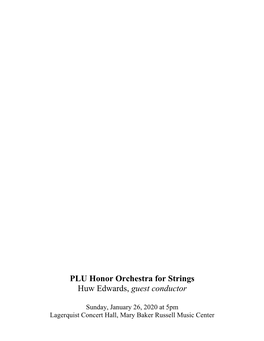 PLU Honor Orchestra for Strings Huw Edwards, Guest Conductor