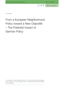 From a European Neighborhood Policy Toward a New Ostpolitik – the Potential Impact of German Policy