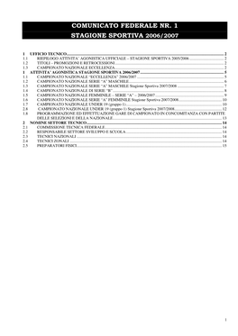 Comunicato Federale Nr. 1 Stagione Sportiva 2006/2007