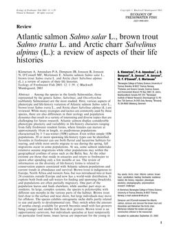 Atlantic Salmon Brown Trout and Arctic Charr: a Review of Aspects Of