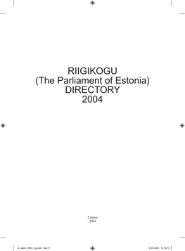 (The Parliament of Estonia) DIRECTORY 2004