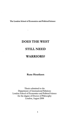 Does the West Still Need Warriors?’ This Thesis Is Not Only About Warriors As Such