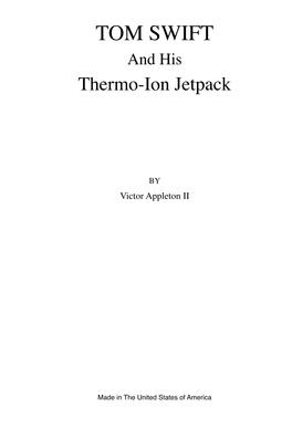 18 Thermo-Ion Jetpack For