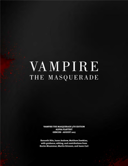 Vampire the Masquerade 5Th Edition Alpha Playtest Gencon – August 2017