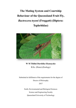 The Mating System and Courtship Behaviour of the Queensland Fruit Fly, Bactrocera Tryoni (Froggatt) (Diptera: Tephritidae)