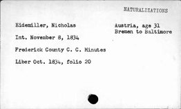 Naturalizations Eidemiller, Nicholas Int. November 8, 1834 Frederick