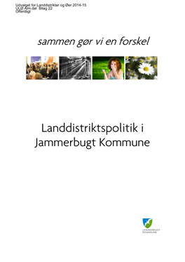 Landdistriktspolitik I Jammerbugt Kommune Sammen Gør Vi En Forskel!