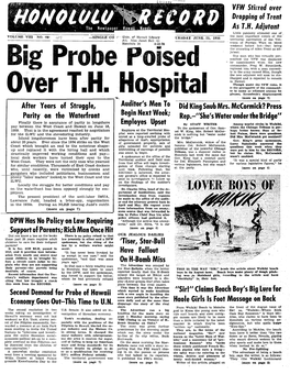 Over T.H. Hospital Pleases, Strombeck’S Displacement (More' on Page 7) After Years of Struggle, Auditor's Men to Did King Snub Mrs