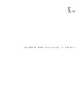 The State Hermitage Museum Annual Report 2013