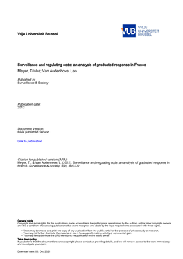 Vrije Universiteit Brussel Surveillance and Regulating Code: an Analysis of Graduated Response in France Meyer, Trisha; Van Aude