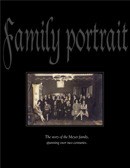 The Story of the Meyer Family, Spanning Over Two Centuries