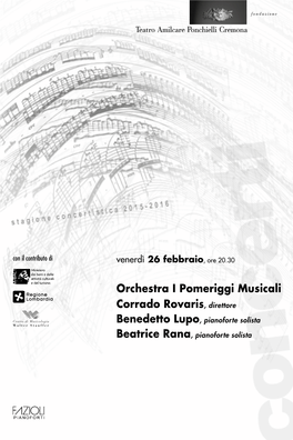 Orchestra I Pomeriggi Musicali Corrado Rovaris, Direttore Benedetto Lupo, Pianoforte Solista Beatrice Rana, Pianoforte Solista Alberto Cara (1975)