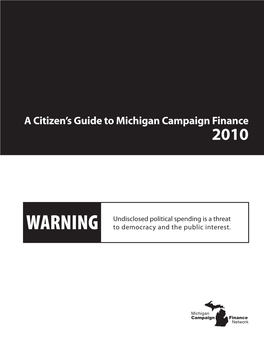 A Citizen's Guide to Michigan Campaign Finance 2010