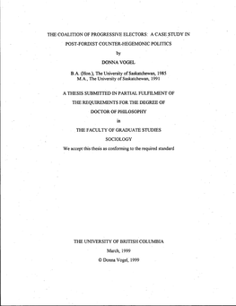 THE COALITION of PROGRESSIVE ELECTORS: a CASE STUDY in POST-FORDIST COUNTER-HEGEMONIC POLITICS by DONNA VOGEL BA (Hon.)