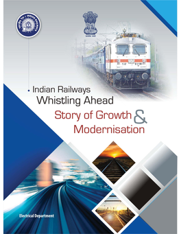 Indian Railways Whitlisting Ahead : Story of Growth and Modernisation