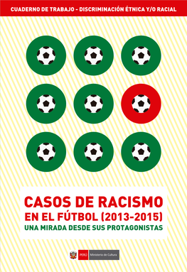 Casos De Racismo En El Fútbol (2013-2015)