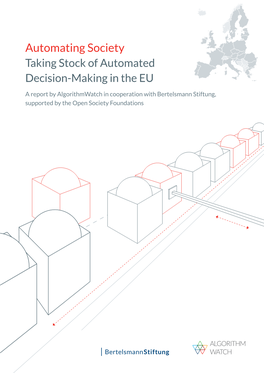 Automating Society Taking Stock of Automated Decision-Making in the EU