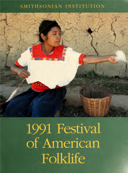 Of American Folklife ( >N the Cover Manuela Gonzales /'Ere;, Mayan Tzotzil Weaverfrom San