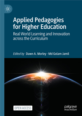 Applied Pedagogies for Higher Education Real World Learning and Innovation Across the Curriculum