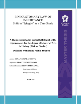 BINI CUSTOMARY LAW of INHERITANCE Shift in “Igiogbe” As a Case Study