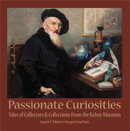 Tales of Collectors & Collections from the Kelsey Museum