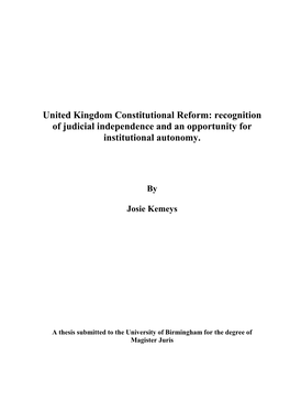 United Kingdom Constitutional Reform: Recognition of Judicial Independence and an Opportunity for Institutional Autonomy