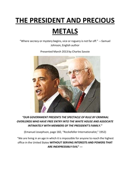 The President and Precious Metals