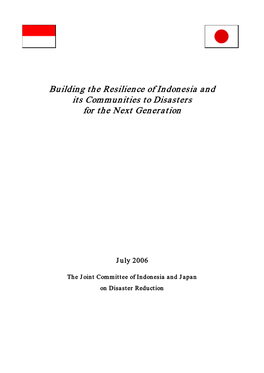 Building the Resilience of Indonesia and Its Communities to Disasters for the Next Generation