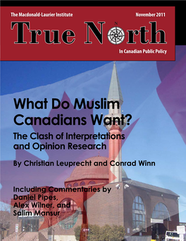 What Do Muslim Canadians Want? the Clash of Interpretations and Opinion Research