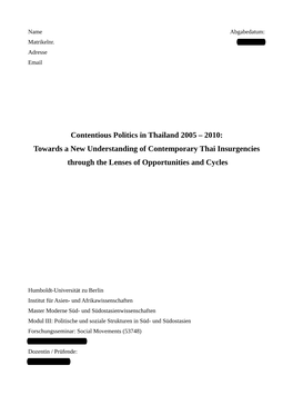 Contentious Politics in Thailand 2005 – 2010: Towards a New Understanding of Contemporary Thai Insurgencies Through the Lenses of Opportunities and Cycles