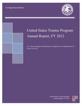 United States Trustee Program Annual Report, FY 2012