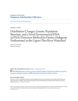 Distribution Changes, Genetic Population Structure, and a Novel Environmental DNA (Edna) Detection Method for Darters (Subgenus