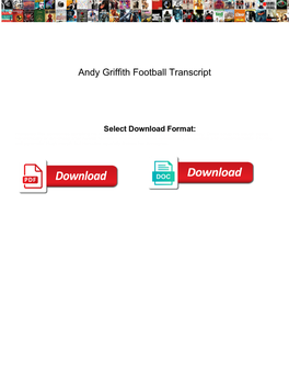 Andy Griffith Football Transcript