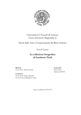 Università Ca' Foscari Di Venezia Corso Di Laurea Magistrale in Storia Delle Arti E Conservazione Dei Beni Artistici La