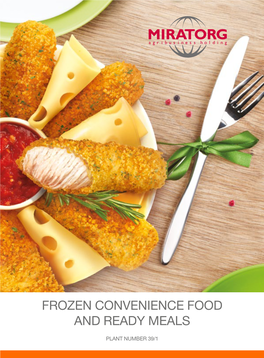 Frozen Convenience Food and Ready Meals