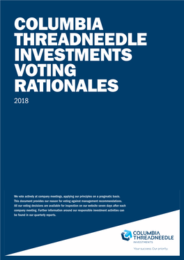 Columbia Threadneedle Investments Voting Rationales 2018