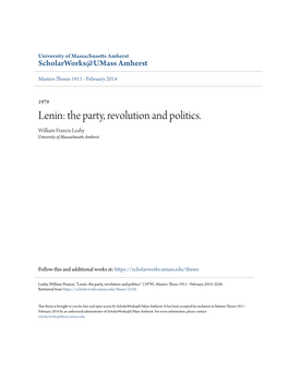 Lenin: the Party, Revolution and Politics. William Francis Leahy University of Massachusetts Amherst